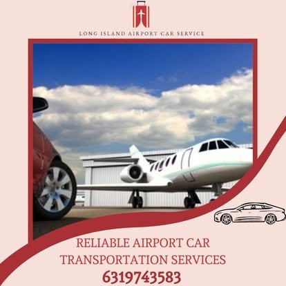 Reliable Islip Airport Car Service on Long Island